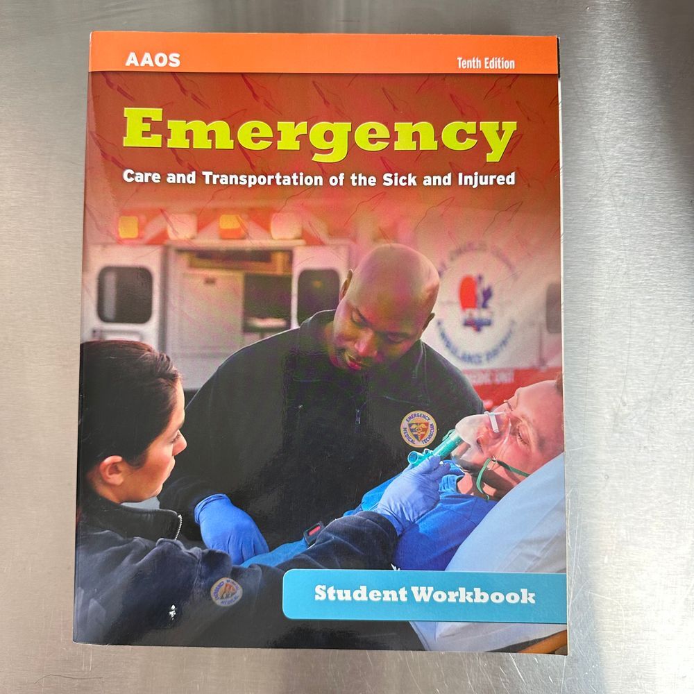 Emergency Care‎ and Transporting of the sick and injured 10th Workbook